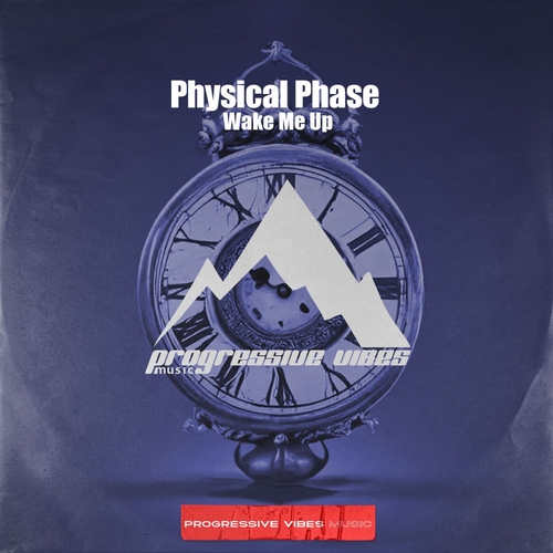 Physical Phase - Wake Me Up [PVM790]